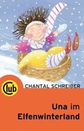 Cover: Una im Elfenwinterland - Obelisk Verlag ein Imprint der Verlagsanstalt Tyrolia Gesellschaft m. b. H.