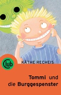 Cover: Tommi und die Burggespenster - Obelisk Verlag ein Imprint der Verlagsanstalt Tyrolia Gesellschaft m. b. H.