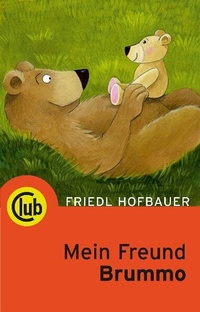 Enlarge image Cover: Mein Freund Brummo - Obelisk Verlag ein Imprint der Verlagsanstalt Tyrolia Gesellschaft m. b. H.
