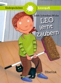 Cover: Leo lernt zaubern - Obelisk Verlag ein Imprint der Verlagsanstalt Tyrolia Gesellschaft m. b. H.