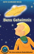 Cover: Bens Geheimnis - Obelisk Verlag ein Imprint der Verlagsanstalt Tyrolia Gesellschaft m. b. H.