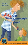Cover: Der Sonntagsriese - Obelisk Verlag ein Imprint der Verlagsanstalt Tyrolia Gesellschaft m. b. H.