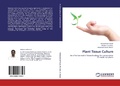 Cover: Plant Tissue Culture - LAP Lambert Academic Publishing