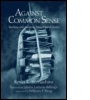 Cover: Against Common Sense - Routledge