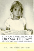 Cover: Clinical Applications of Drama Therapy in Child and Adolescent Treatment - Routledge