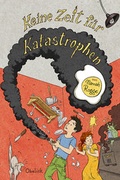 Cover: Keine Zeit f&uuml;r Katastrophen - Obelisk Verlag ein Imprint der Verlagsanstalt Tyrolia Gesellschaft m. b. H.