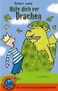 Cover: H&uuml;te dich vor Drachen - Obelisk Verlag ein Imprint der Verlagsanstalt Tyrolia Gesellschaft m. b. H.