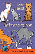 Cover: Katzenzauber - Obelisk Verlag ein Imprint der Verlagsanstalt Tyrolia Gesellschaft m. b. H.