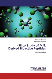 Enlarge image Cover: In-Silico Study of Milk Derived Bioactive Peptides - LAP Lambert Academic Publishing