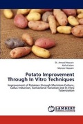 Cover: Potato Improvement Through In Vitro Techniques - LAP Lambert Academic Publishing