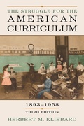 Cover: The Struggle for the American Curriculum, 1893-1958 - Routledge