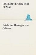 Cover: Briefe Der Herzogin Von Orleans - Tredition Classics