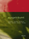 Cover: ausgetr&auml;umt - Verlag Robert Gessler