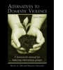 Cover: Alternatives to Domestic Violence - Routledge