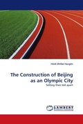 Cover: The Construction of Beijing as an Olympic City - LAP Lambert Academic Publishing