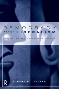 Enlarge image Cover: Democracy After Liberalism - Routledge