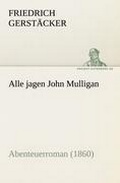 Cover: Alle Jagen John Mulligan - Tredition Classics