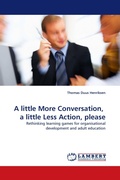 Cover: A little More Conversation, a little Less Action, please - LAP Lambert Academic Publishing