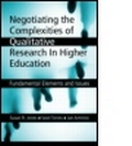 Cover: Negotiating the Complexities of Qualitative Research in Higher Education - Routledge
