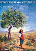 Cover: Die Geschichte vom Wasserkrug - RPA Verlag religionsp&auml;dagogischer Arbeitshilfen