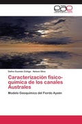 Cover: Caracterizacion fisico-quimica de los canales Australes - Editorial Acad&eacute;mica Espa&ntilde;ola