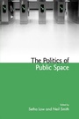 Cover: The Politics of Public Space - Routledge