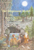 Cover: Der vergessene Mond - RPA Verlag religionsp&auml;dagogischer Arbeitshilfen