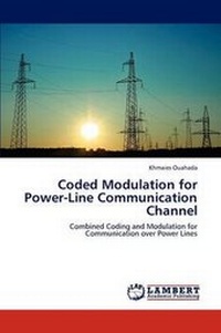 Enlarge image Cover: Coded Modulation for Power-Line Communication Channel - LAP Lambert Academic Publishing