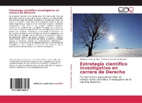 Abbildung von: Estrategia Cientifico Investigativo En Carrera de Derecho - Editorial Académica Española