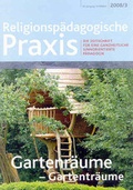 Cover: Gartenr&auml;ume - Gartentr&auml;ume - RPA Verlag religionsp&auml;dagogischer Arbeitshilfen