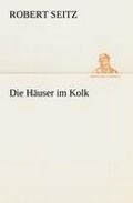 Cover: Die Haeuser im Kolk - TREDITION CLASSICS