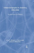Cover: Urban Geography in America, 1950-2000 - Routledge