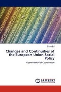 Cover: Changes and Continuities of the European Union Social Policy - LAP Lambert Academic Publishing