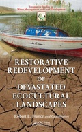 Cover: Restorative Redevelopment of Devastated Ecocultural Landscapes - CRC Press