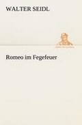 Cover: Romeo im Fegefeuer - Tredition Classics