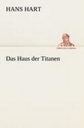 Cover: Das Haus Der Titanen - TREDITION CLASSICS