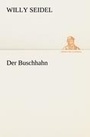 Cover: Der Buschhahn - Tredition Classics