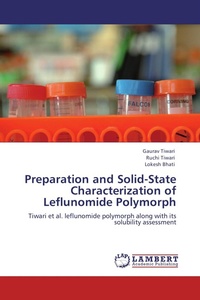 Enlarge image Cover: Preparation and Solid-State Characterization of Leflunomide Polymorph - LAP Lambert Academic Publishing