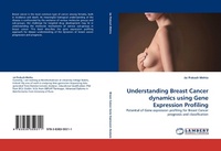 Enlarge image Cover: Understanding Breast Cancer Dynamics Using Gene Expression Profiling - LAP Lambert Academic Publishing
