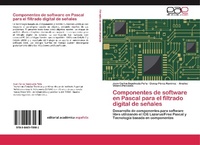 Abbildung von: Componentes de software en Pascal para el filtrado digital de senales - Editorial Académica Española