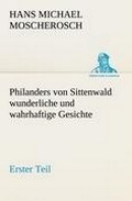 Cover: Philanders Von Sittenwald Wunderliche Und Wahrhaftige Gesichte - Erster Teil - TREDITION CLASSICS