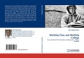 Cover: Working Class and Working College - LAP Lambert Academic Publishing