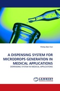 Cover: A Dispensing System for Microdrops Generation in Medical Applications - LAP Lambert Academic Publishing