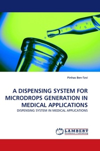 Enlarge image Cover: A Dispensing System for Microdrops Generation in Medical Applications - LAP Lambert Academic Publishing