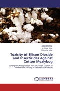 Cover: Toxicity of Silicon Dioxide and Insecticides Against Cotton Mealybug - LAP Lambert Academic Publishing