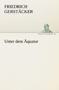 Cover: Unter Dem Aquator - Tredition Classics
