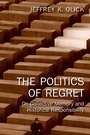 Cover: The Politics of Regret - Routledge