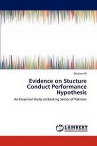 Enlarge image Cover: Evidence on Stucture Conduct Performance Hypothesis - LAP Lambert Academic Publishing