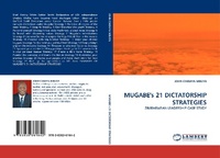 Abbildung von: MUGABE's 21 DICTATORSHIP STRATEGIES - LAP Lambert Academic Publishing