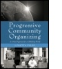 Cover: Progressive Community Organizing - Routledge